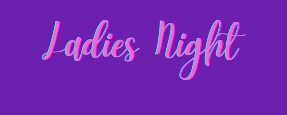 Ladies Night (1)